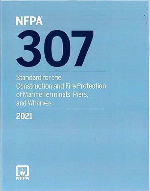 NFPA 307 book cover for the standard on construction and fire protection of marine terminals, featuring NFPA branding.