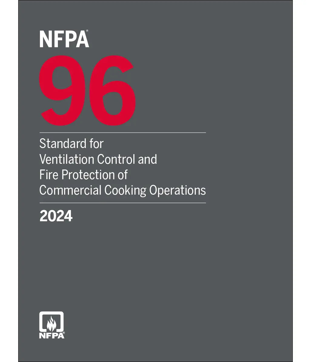 NFPA 96, Standard for Ventilation Control and Fire Protection of Commercial Cooking Operations, 2024 Edition - onlinebookdeals