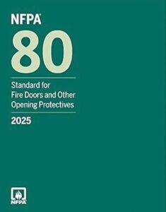 NFPA 80, Standard for Fire Doors and Other Opening Protectives, 2025 Edition - onlinebookdeals