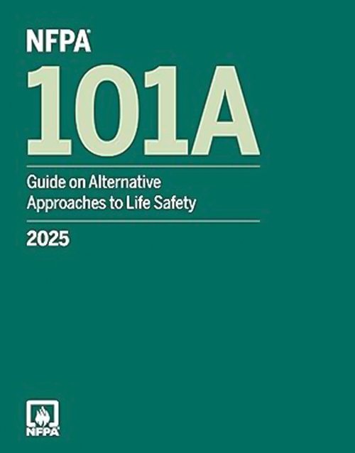NFPA 101A Guide on Alternative Approaches to Life Safety 2025 Edition, NFPA safety standards book displayed on a white background.