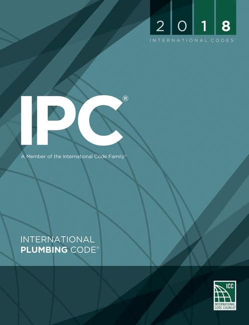 ICC International Plumbing Code (IPC) 2018 Edition book, showing cover and detailed plumbing regulations.