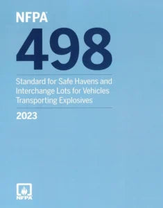 NFPA 498 standard book cover for safe havens and interchange lots for explosive transport vehicles, 2023 edition.