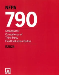 NFPA 790 2024 Edition book cover for Standard for Competency of Third-Party Field Evaluation Bodies, featuring NFPA branding.