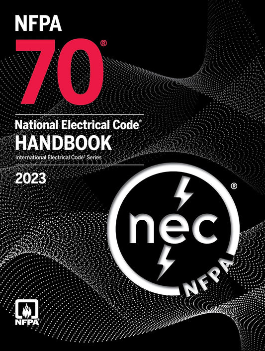 NFPA 70 National Electrical Code (NEC) Handbook 2023 Edition hardcover, featuring detailed electrical code guidelines.