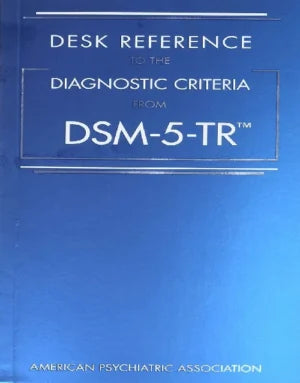 Desk reference to the DSM 5 TR diagnostic criteria book, featuring the cover image with ISBN 978-0890425794.