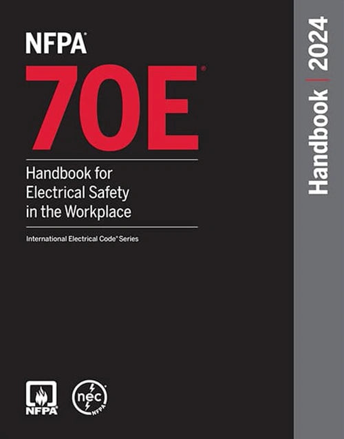 NFPA 70E Handbook For Electrical Safety In The Workplace 2024 Edition Hardcover - onlinebookdeals