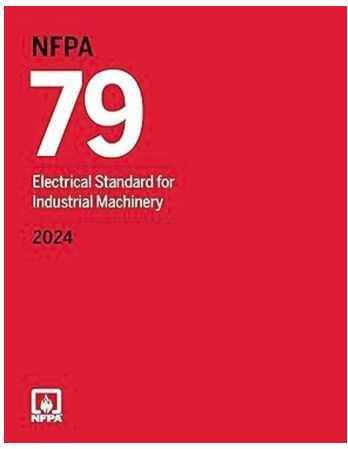 NFPA 79, Electrical Standard for Industrial Machinery 2024 Edition - onlinebookdeals