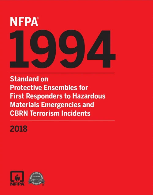 NFPA 1994 standard book on protective ensembles for first responders to CBRN terrorism incidents, 2018 edition.